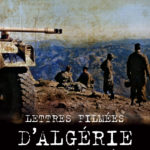 lettres-filmees-d-algerie.-des-soldats-a-la-camera-1954-1962